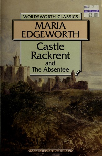 Cover of Castle Rackrent / The Absentee