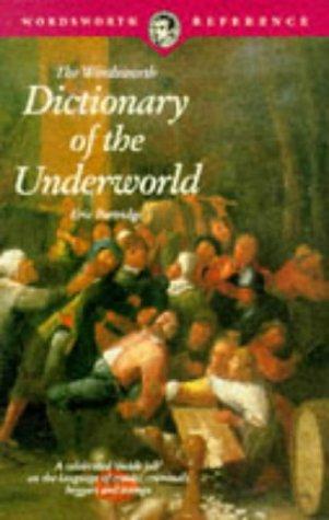 Cover of Dictionary of the Underworld (Wordsworth Collection)