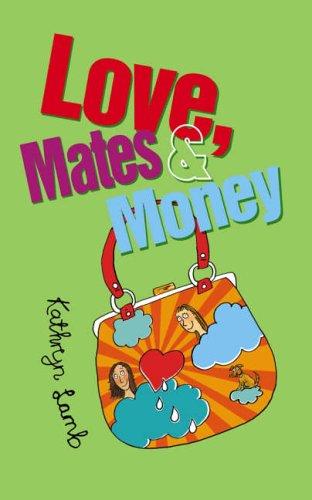 Cover of Love, Mates and Money