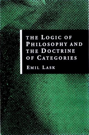 Cover of The Logic of Philosophy and the Doctrine of Categories