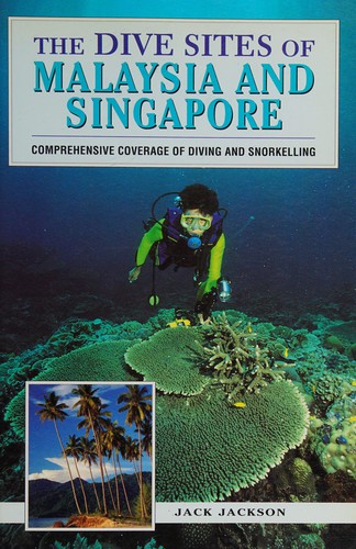 Cover of Dive sites of Malaysia and Singapore