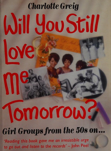 Cover of Will You Still Love Me Tomorrow?