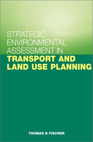 Cover of Strategic Environmental Assessment in Transport and Land Use Planning