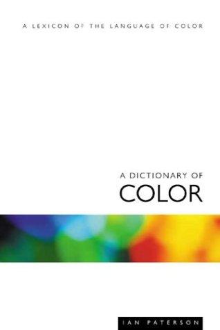 Cover of A Dictionary of Color