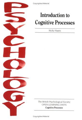 Cover of Introduction to Cognitive Processes (Open Learning Units for Psychology in Schools & Colleges: Cognitive)