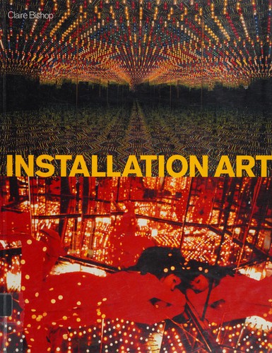Cover of INSTALLATION ART: A CRITICAL HISTORY