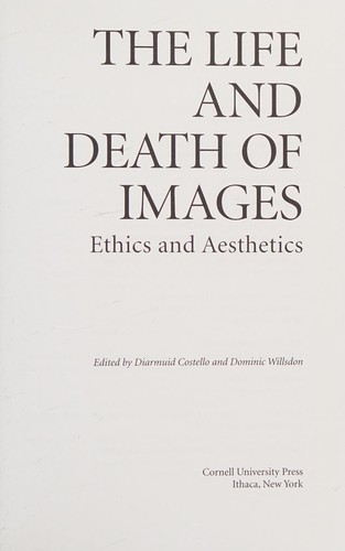 Cover of The life and death of images
