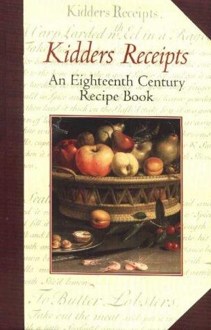 Cover of Kidder's Receipts of Pastry and Cooking for the Use of His Scholars