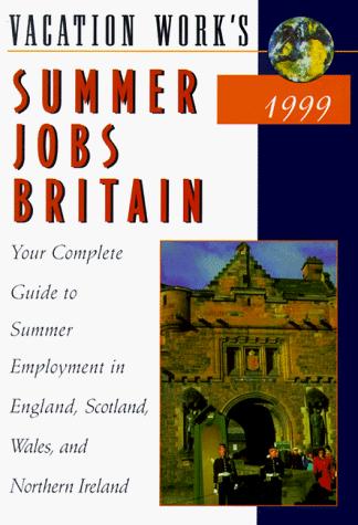 Cover of Peterson's Summer Jobs Britain 99 (Summer Jobs Britain, 1999)
