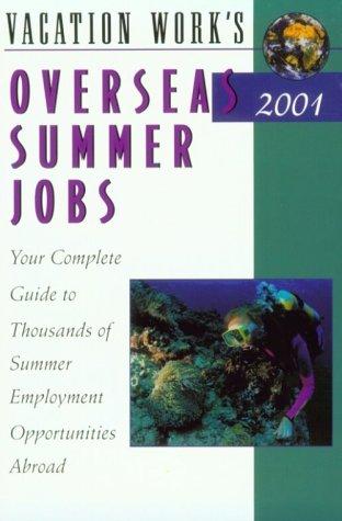 Cover of Vacation Work Overseas Summer Jobs 2001 (Overseas Summer Jobs, 2001)