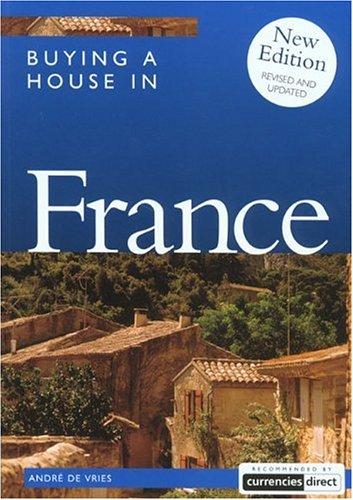 Cover of Buying a House in France, 2nd (Buying a House - Vacation Work Pub)