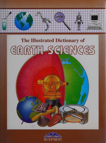 Cover of The illustrated dictionary of earth sciences