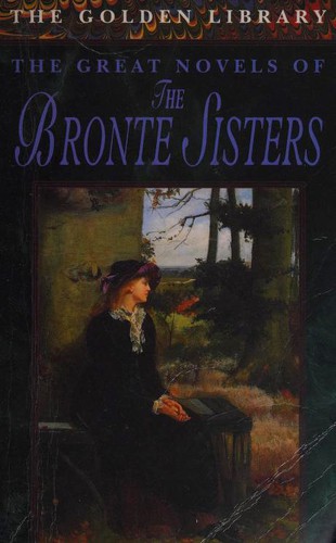 Cover of The Great Novels of the Bronte Sisters