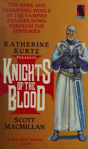 Cover of Katherine Kurtz presents Knights of the blood