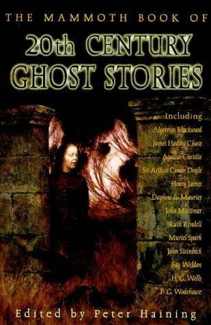 Cover of The Mammoth Book of 20th Century Ghost Stories