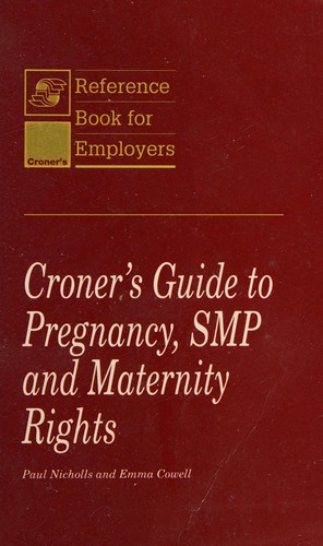 Cover of Croner's guide to pregnancy, SMP and maternity rights