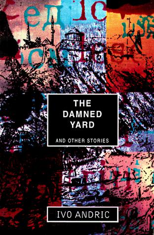 Cover of The damned yard and other stories
