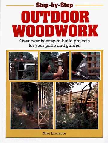 Cover of Step-by-step outdoor woodwork