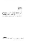 Cover of Theoretical Roman Archaeology