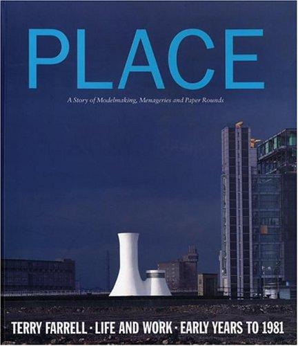 Cover of Place: Terry Farrell: Life and Work