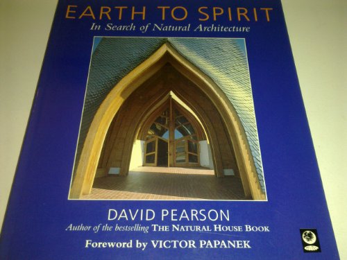 Cover of Earth to Spirit: In Search of Natural Architecture