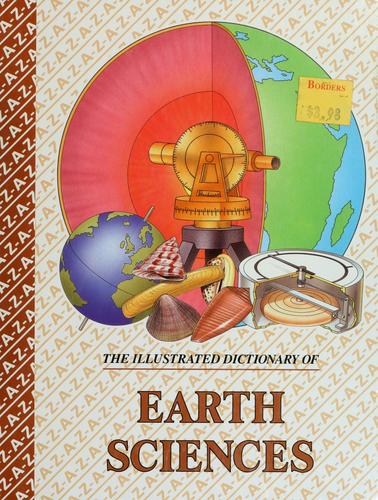 Cover of The Illustrated Dictionary of Earth Sciences