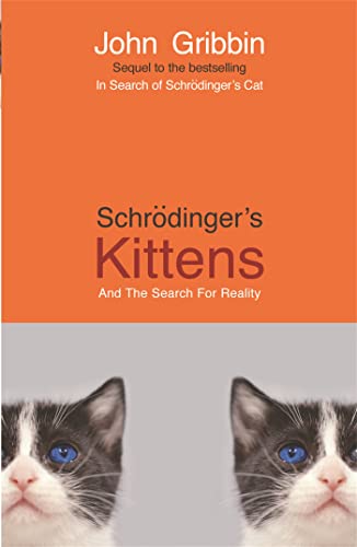 Cover of Schrödinger's Kittens and the Search for Reality