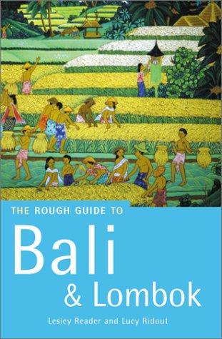 Cover of The Rough Guides to Bali and Lombok (Bali & Lomok (Rough Guides))