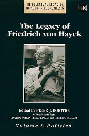 Cover of The Legacy of Friedrich von Hayek (Intellectual Legacies in Modern Economics series)