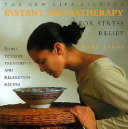 Cover of Instant Aromatherapy for Stress Relief