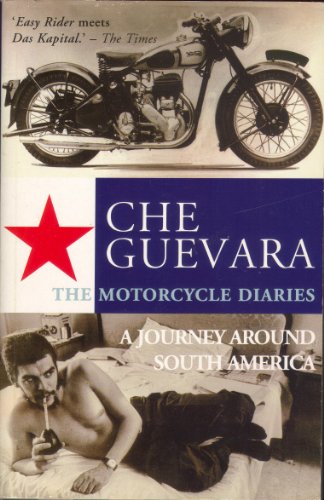 Cover of The Motorcycle Diaries: A Journey Around South America