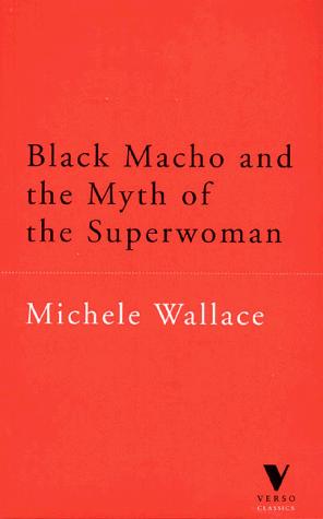 Cover of Black Macho and the Myth of the Superwoman