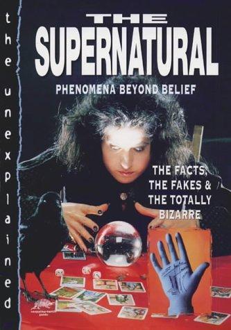 Cover of The Supernatural (The Unexplained)