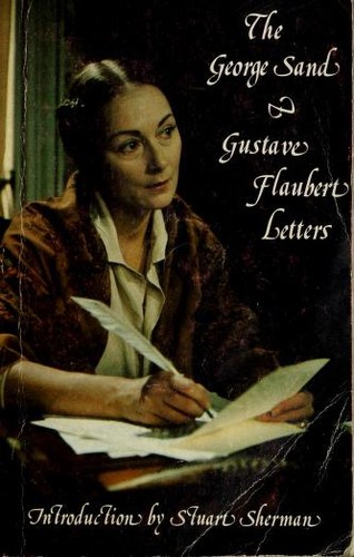 Cover of The Correspondence of Gustave Flaubert George Sand: Flaubert - Sand