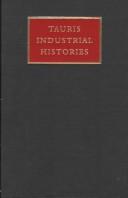 Cover of The Textile Industries (Tauris Industrial Histories)