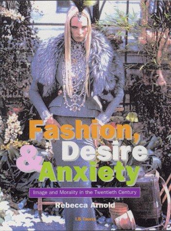 Cover of Fashion, Desire and Anxiety (Fashion & Popular Culture)