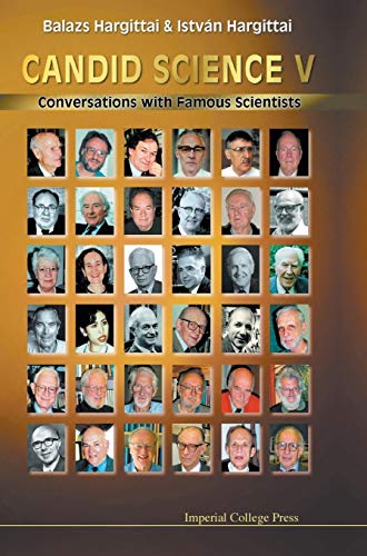 Cover of CANDID SCIENCE V: CONVERSATIONS WITH FAMOUS SCIENTISTS
