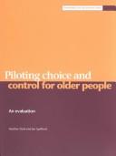 Cover of Piloting Choice and Control for Older People