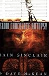 Cover of Slow Chocolate Autopsy