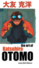 Cover of The Art of Katsuhiro Otomo
