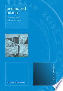Cover of Projected Cities