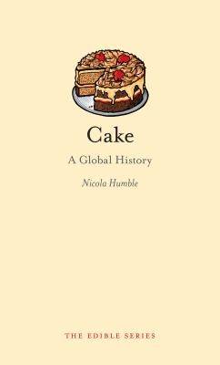 Cover of Cake A Global History