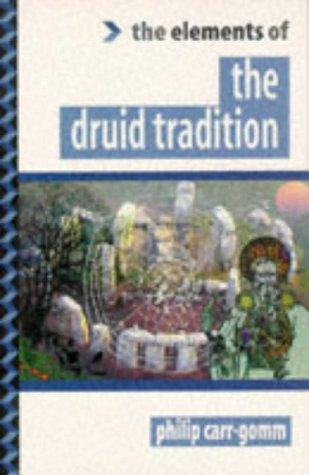 Cover of The Druid Tradition ("Elements of ... " Series)