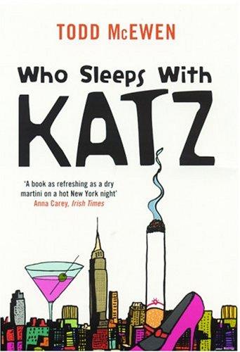 Cover of Who Sleeps With Katz