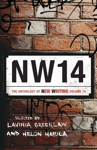 Cover of NW14: THE ANTHOLOGY OF NEW WRITING; V. 14; ED. BY LAVINIA GREENLAW