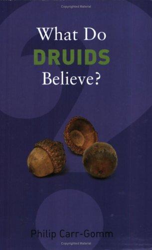 Cover of What Do Druids Believe? (What Do We Believe?)