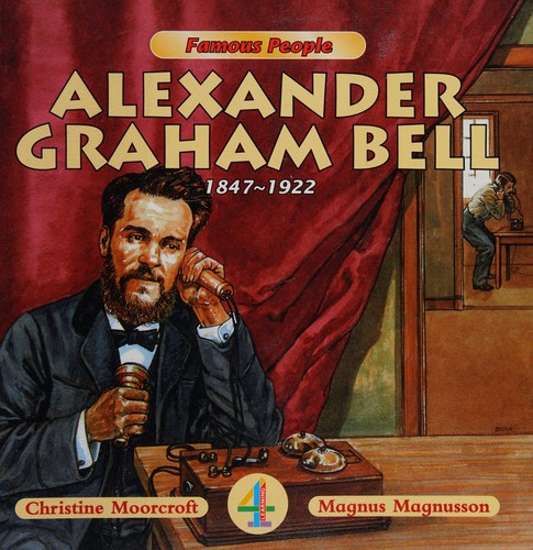 Cover of Alexander Graham Bell, 1847-1922