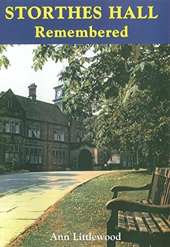 Cover of Storthes Hall Remembered