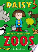 Cover of Daisy and the Trouble with Zoos