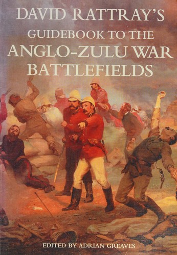 Cover of David Rattray's guidebook to the Anglo-Zulu War battlefields